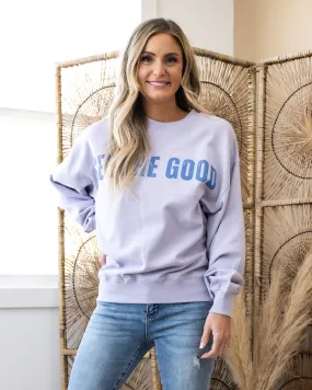 NEW! See the Good Periwinkle Sweatshirt